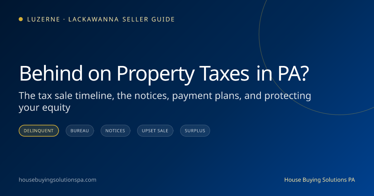 Behind on property taxes in Pennsylvania seller guide